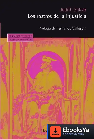 Descargar Los Rostros De La Injusticia de Fernando Vallespín Oña