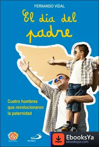 Descargar El Día Del Padre de Fernando Vidal Fernández