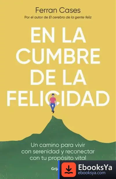 Descargar En La Cumbre De La Felicidad de Ferran Cases