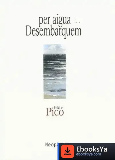 Descargar Per Aigua I? Desembarquem de Fidel Picó Gómez