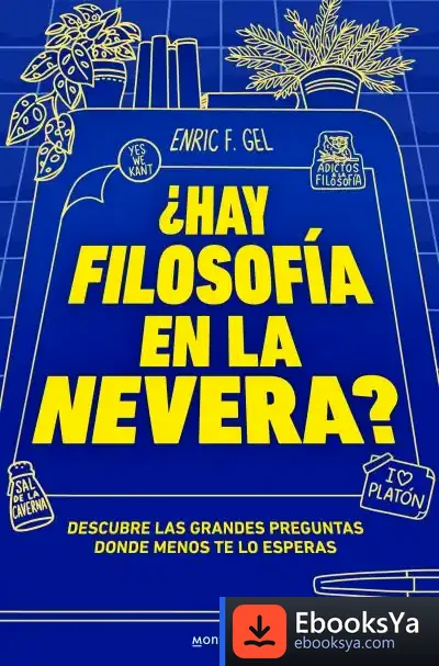 Descargar ¿Hay Filosofía En La Nevera? de Filoadictos