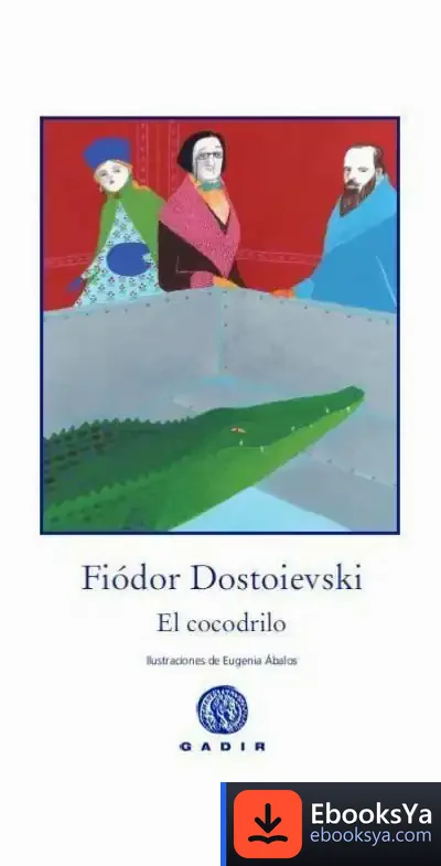 Descargar El Cocodrilo de Fiador Dostoievski