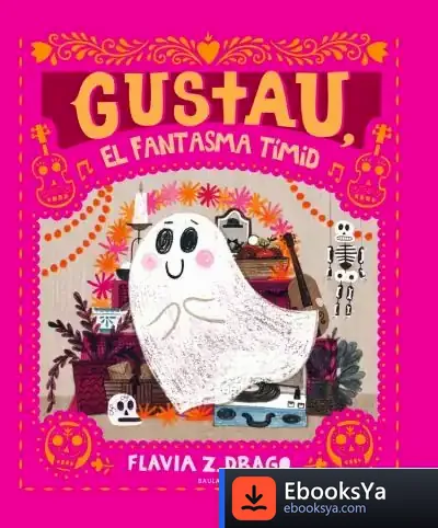 Descargar Gustau, El Fantasma Tímid de Flavia Z. Drago