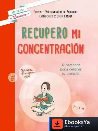Descargar Recupero Mi Concentración de Florence Vertanesian