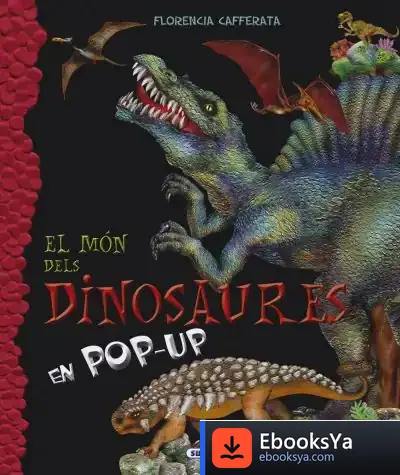 Descargar El Mónd De. El Mon Dels Dinosaures de Florencia Cafferata Losada