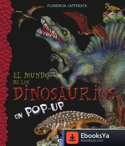 Descargar El Mundo De... Dinosaurios de Florencia Cafferata Losada