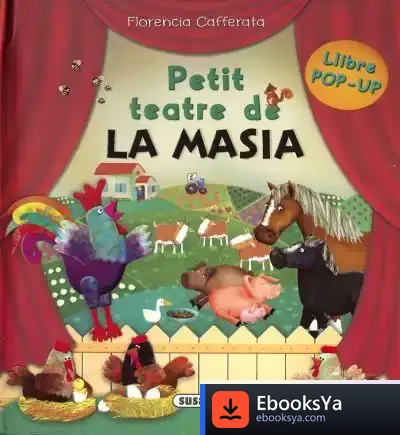 Descargar Petit Teatre De. La Masia de Florencia Cafferata Losada