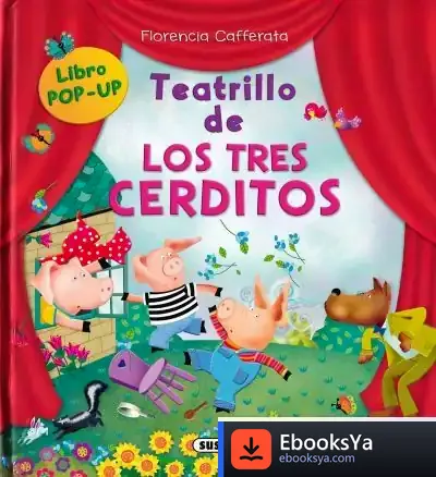 Descargar Teatrillo De. Los Tres Cerditos de Florencia Cafferata Losada