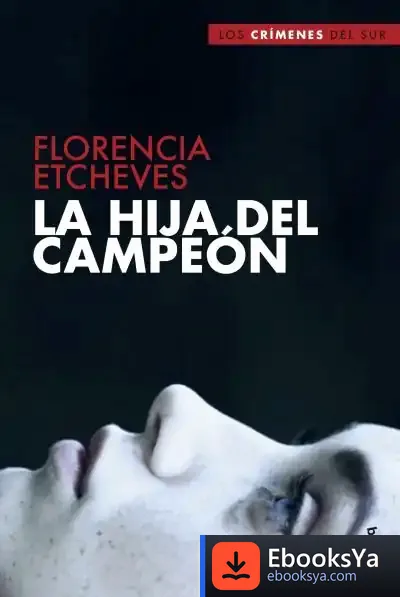 Descargar La Hija Del Campeón
