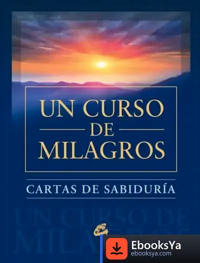 Descargar Cartas De Sabiduría De Un Curso De Milagros