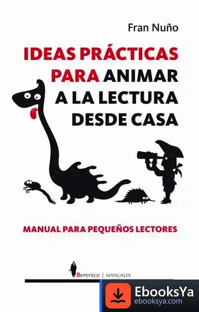 Descargar Ideas Prácticas Para Animar A La Lectura Desde Casa