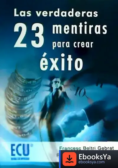 Descargar Las Verdaderas 23 Mentiras Para Crear Éxito de Anne Perry