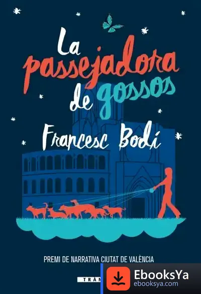 Descargar La Passejadora De Gossos