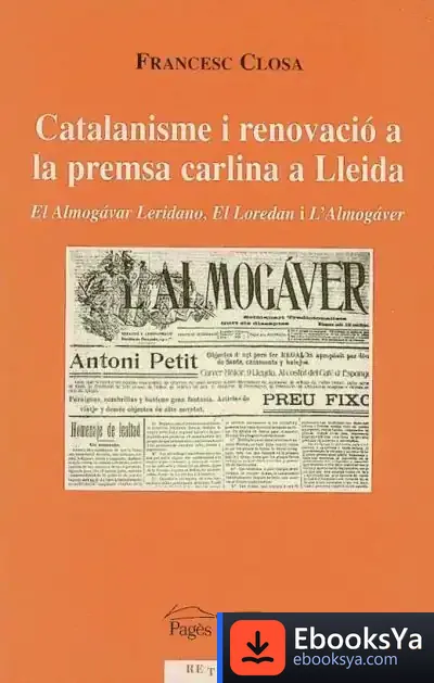 Descargar Catalanisme I Renovació A La Premsa Carlina A Lleida