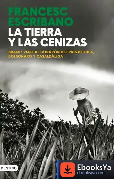 Descargar La Tierra Y Las Cenizas de Francesc Escribano