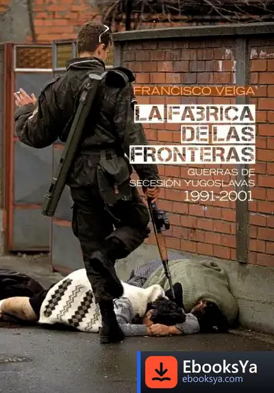 Descargar La Fábrica De Las Fronteras de Agustín González Ruiz