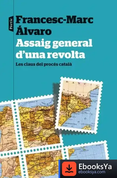Descargar Assaig General D'Una Revolta