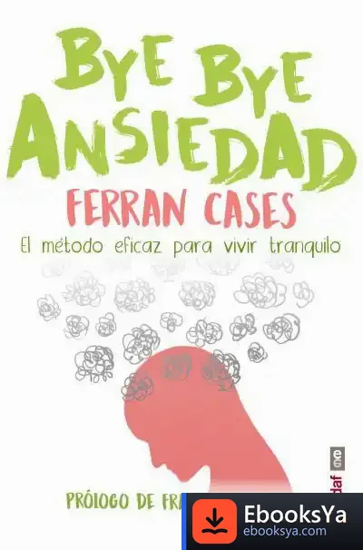 Descargar Bye Bye Ansiedad de Francesc Miralles