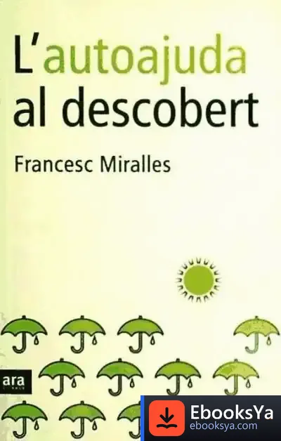 Descargar L'Autoajuda Al Descobert de Robert E. Wells