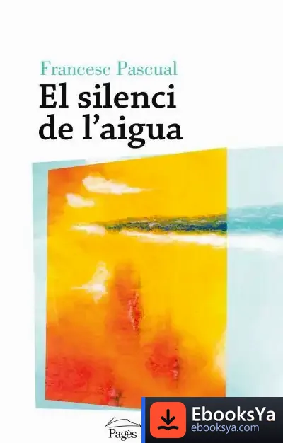Descargar El Silenci De L'Aigua