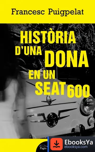 Descargar Història D'Una Dona En Un Seat 600