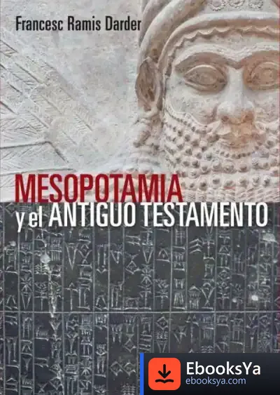 Descargar Mesopotamia Y El Antiguo Testamento de Francesc Ramis Darder