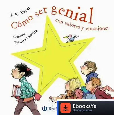 Descargar Cómo Ser Genial Con Valores Y Emociones
