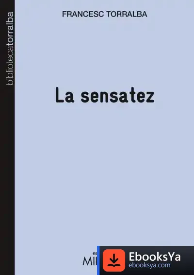 Descargar La Sensatez de Francesc Torralba Roselló