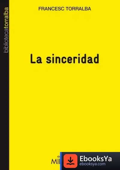Descargar La Sinceridad de Francesc Torralba Roselló