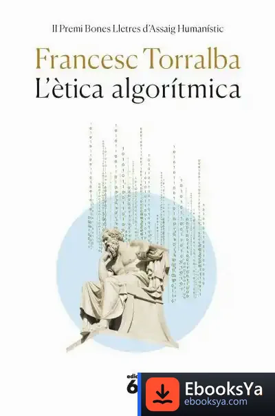 Descargar L'Ètica Algorítmica de Francesc Torralba Roselló