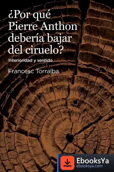 Descargar ¿Por Qué Pierre Anthon Debería Bajar Del Ciruelo ?