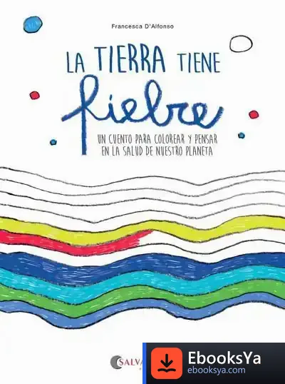 Descargar La Tierra Tiene Fiebre