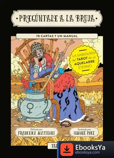 Descargar Pregúntale A La Bruja de Francesca Matteoni