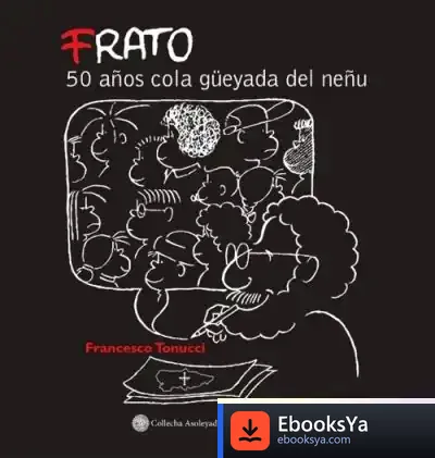Descargar Frato, 50 Años Cola Güeyada Del Neñu