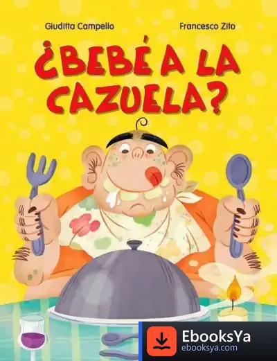 Descargar ¿Bebé A La Cazuela?