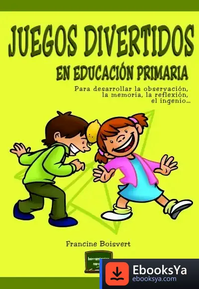 Descargar Juegos Divertidos En Educación Primaria