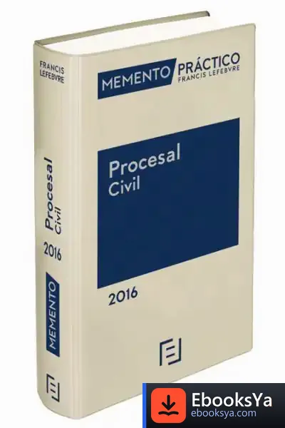 Descargar Memento Práctico Procesal Civil 2016 de Francis Lefebvre