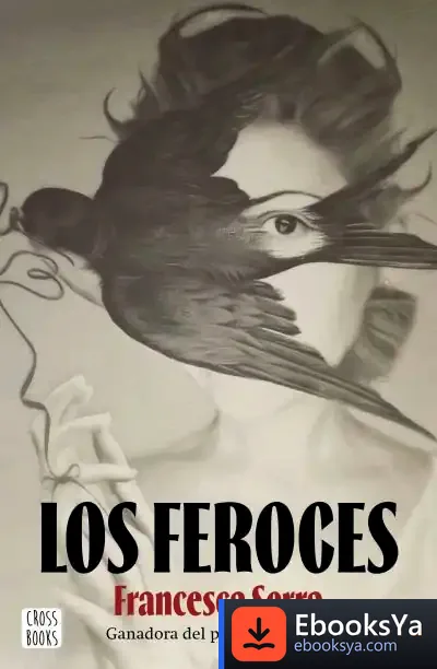 Descargar Los Feroces de Francisca Sierra