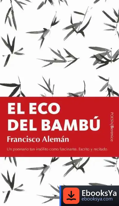 Descargar El Eco Del Bambú de Francisco Alemán Páez