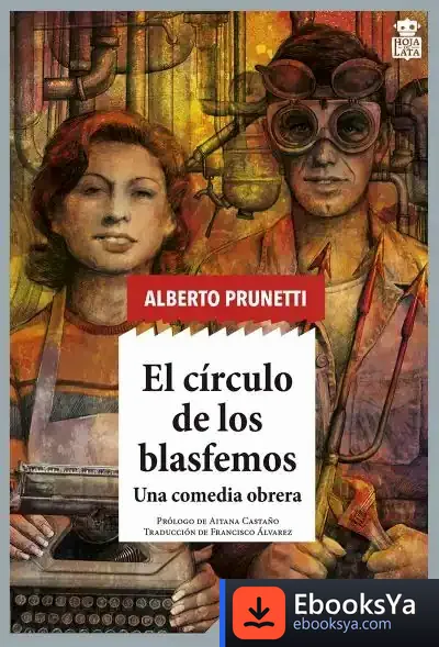 Descargar El Círculo De Los Blasfemos: Una Comedia Obrera