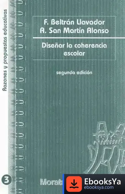 Descargar Diseñar La Coherencia Escolar de José A. Martínez Puche