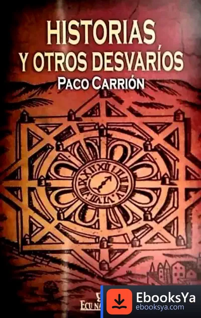 Descargar Historias Y Otros Desvaríos de Marifé González
