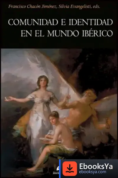 Descargar Comunidad E Identidad En El Mundo Ibérico