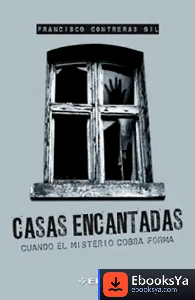 Descargar Casas Encantadas de Francisco Contreras Gil