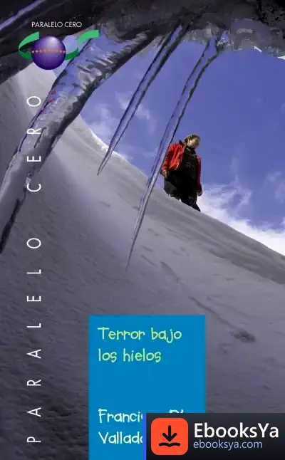 Descargar Terror Bajo Los Hielos de Francisco Díaz Valladares