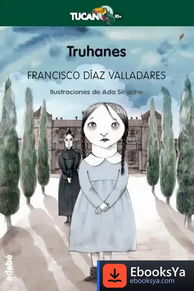Descargar Truhanes Tucan Verde de Francisco Díaz Valladares