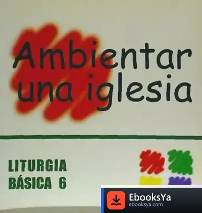 Descargar Ambientar Una Iglesia de Varios Autores