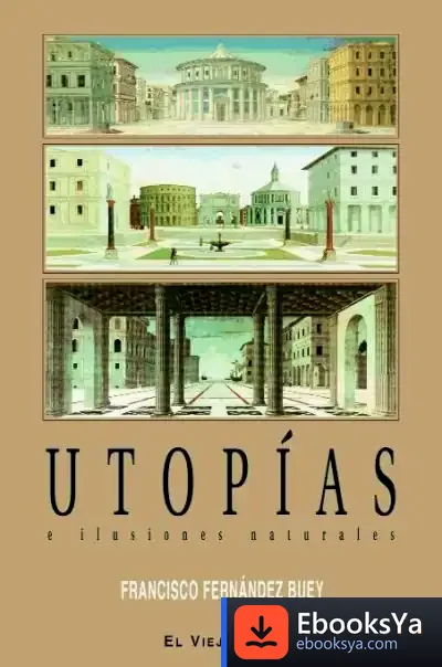 Descargar Utopias E Ilusiones Naturales