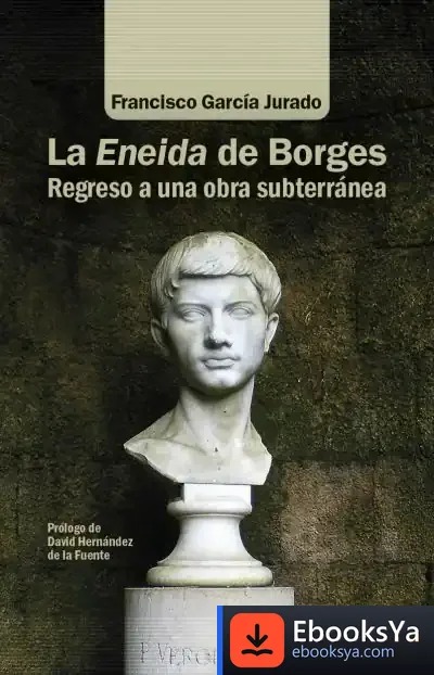Descargar La Eneida De Borges de Francisco García Jurado