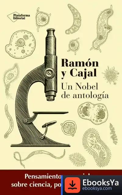 Descargar Ramón Y Cajal. Un Nobel De Antología de Papa Benedicto Xvi - Papa - Xvi